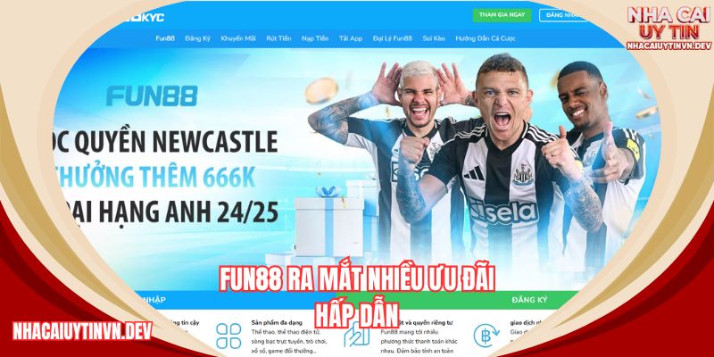 Fun88 ra mắt khuyến mãi hấp dẫn nhất tại top 5 nhà cái thể thao