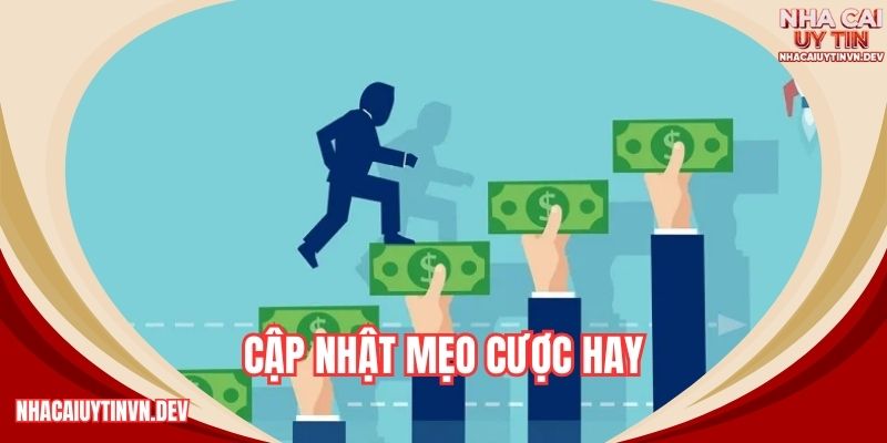 Cập nhật mẹo cược hay