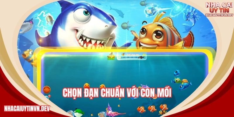 Chọn đạn chuẩn với con mồi