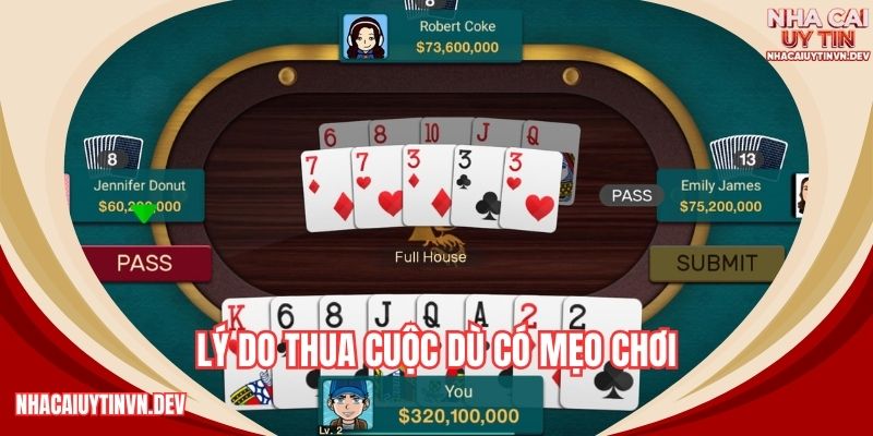 Lý do thua cuộc dù có mẹo chơi