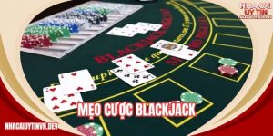 tips mẹo cược blckjack mới