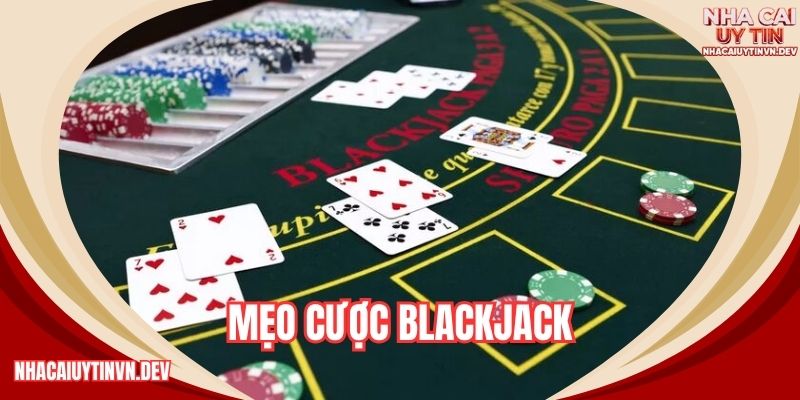 tips mẹo cược blckjack mới
