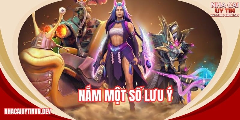 Nắm một số lưu ý