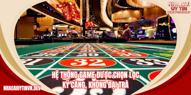 Nằm trong top 5 nhà cái casino uy tín với hệ thống game được chọn lọc